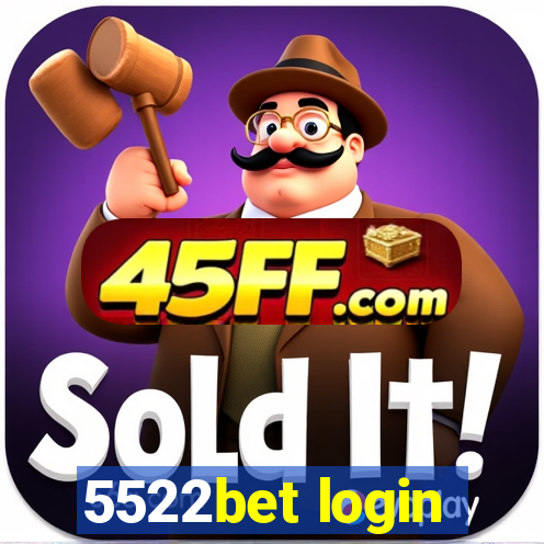 5522bet login